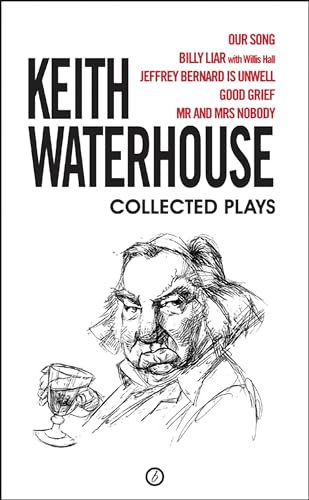 Keith Waterhouse: Collected Plays (Oberon Modern Playwrights) (9781849431217) by Waterhouse, Keith