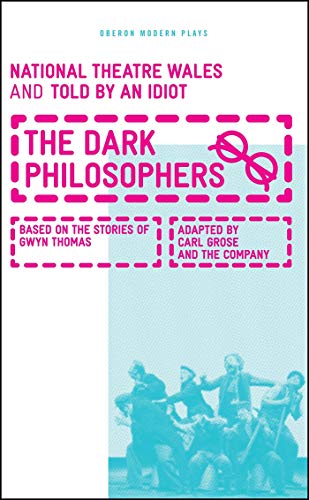 9781849431460: The Dark Philosophers: 1 (Oberon Modern Plays)