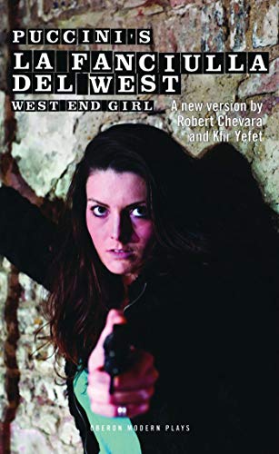 9781849431903: La Fanciulla Del West / West End Girl