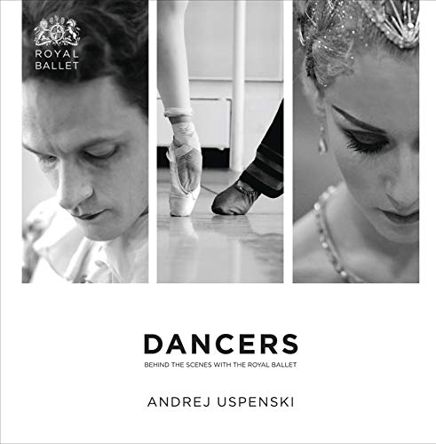 Beispielbild fr Dancers: Behind the Scenes with the Royal Ballet zum Verkauf von WorldofBooks