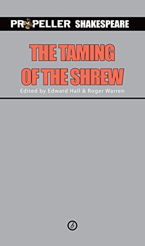 Imagen de archivo de The Taming of the Shrew (Propeller Shakespeare) (Oberon Modern Plays) a la venta por Reuseabook