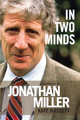 Beispielbild fr In Two Minds : A Biography of Jonathan Miller zum Verkauf von Better World Books