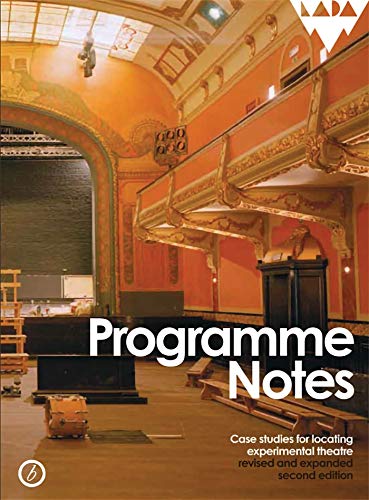 Stock image for Programme Notes: Case Studies for Locating Experimental Theatre for sale by WorldofBooks