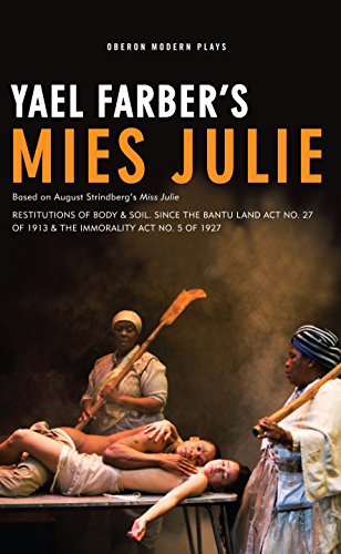Imagen de archivo de Mies Julie: Based on August Strindberg's Miss Julie (Oberon Modern Plays) a la venta por SecondSale