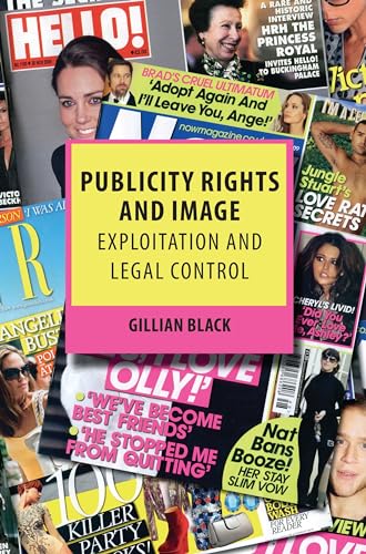 Stock image for Publicity Rights and Image: Exploitation and Legal Control for sale by AwesomeBooks