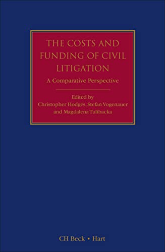 Stock image for The Costs and Funding of Civil Litigation: A Comparative Perspective for sale by Ria Christie Collections