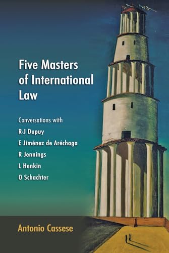 Imagen de archivo de Five Masters of International Law: Conversations With R-J Dupuy, E Jimenez de Arechaga, R Jennings, L Henkin and O Schachter a la venta por medimops