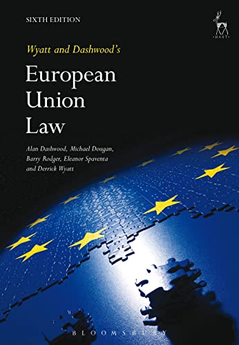 9781849461269: Wyatt and Dashwood's European Union Law: Sixth Edition