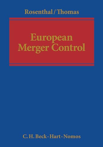 European Merger Control (9781849461306) by Rosenthal, Michael; Thomas, Stefan