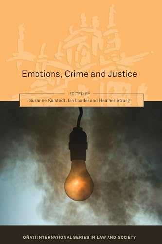 Stock image for Emotions, Crime and Justice for sale by Libris Hardback Book Shop