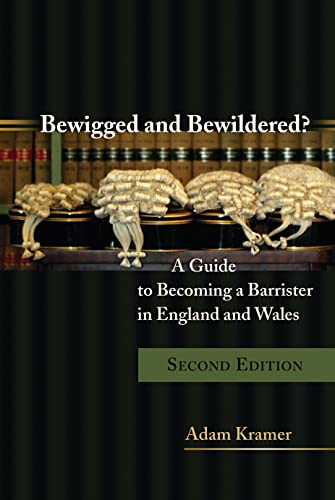 Beispielbild fr Bewigged and Bewildered?: A Guide to Becoming a Barrister in England and Wales zum Verkauf von WorldofBooks