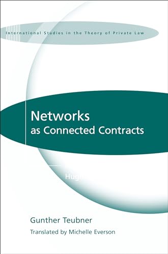 9781849461740: Networks As Connected Contracts: Edited with an Introduction by Hugh Collins