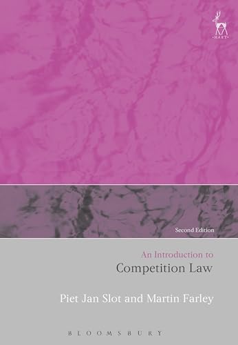 An Introduction to Competition Law (9781849461801) by Slot, Piet Jan; Farley, Martin