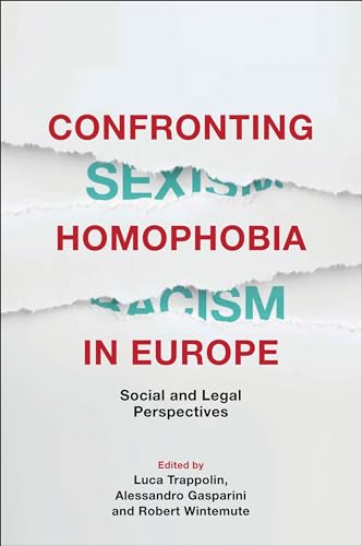 Imagen de archivo de Confronting Homophobia in Europe: Social and Legal Perspectives a la venta por WorldofBooks
