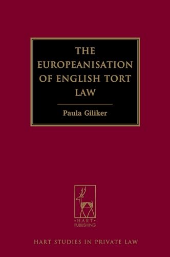 Beispielbild fr The Europeanisation of English Tort Law (Hart Studies in Private Law) zum Verkauf von Wallace Books