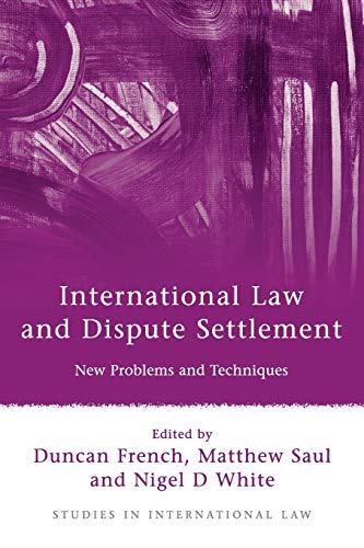 Stock image for International Law and Dispute Settlement: New Problems and Techniques for sale by Chiron Media