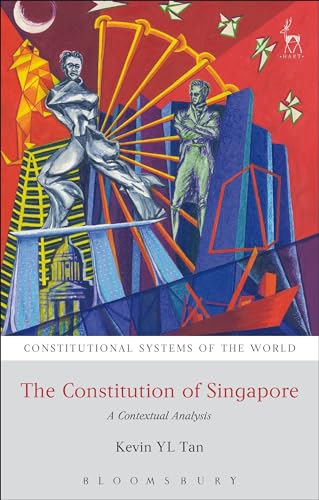 9781849463966: The Constitution of Singapore: A Contextual Analysis (Constitutional Systems of the World)