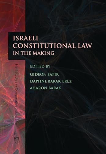 Imagen de archivo de Israeli Constitutional Law in the Making a la venta por Ria Christie Collections