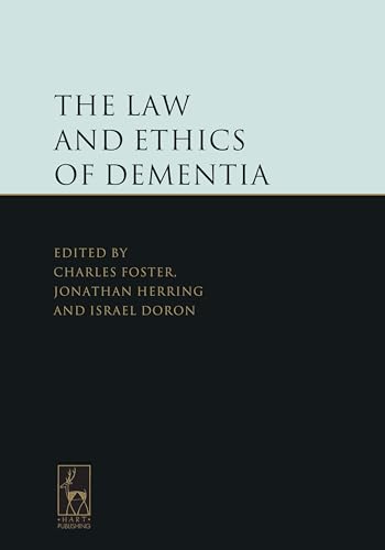 Stock image for The Law And Ethics Of Dementia for sale by Basi6 International