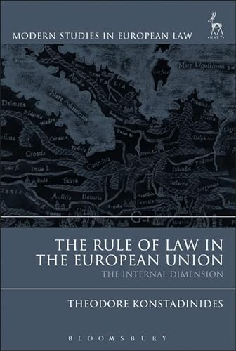 Beispielbild fr The Rule of Law in the European Union: The Internal Dimension (Modern Studies in European Law) zum Verkauf von MusicMagpie