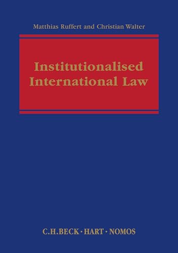 Beispielbild fr Institutionalised International Law zum Verkauf von Buchpark