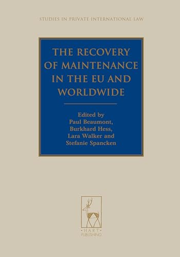 Imagen de archivo de The Recovery of Maintenance in the EU and Worldwide (Studies in Private International Law) a la venta por Phatpocket Limited