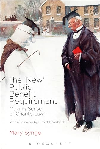 Beispielbild fr The 'New' Public Benefit Requirement: Making Sense of Charity Law? zum Verkauf von Anybook.com