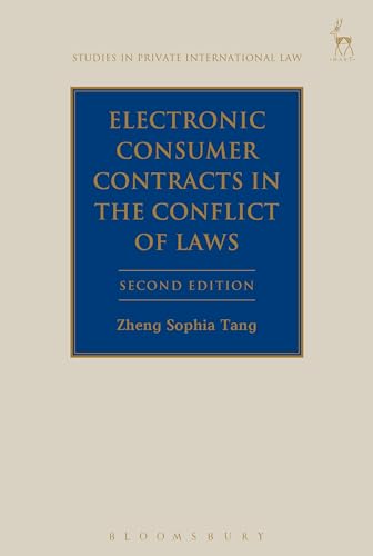 Electronic Consumer Contracts in the Conflict of Laws (Studies in Private International Law)