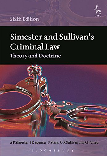 Imagen de archivo de Simester and Sullivan's Criminal Law : Theory and Doctrine a la venta por Better World Books Ltd