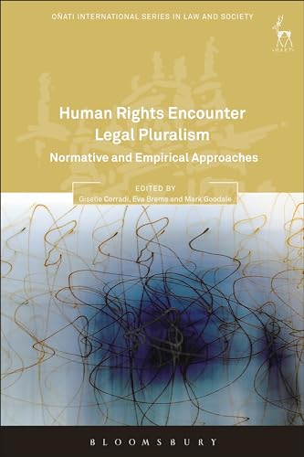 Beispielbild fr Human Rights Encounter Legal Pluralism: Normative and Empirical Approaches (Oati International Series in Law and Society) zum Verkauf von Buchpark