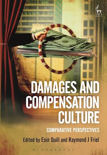 9781849467971: Damages and Compensation Culture: Comparative Perspectives