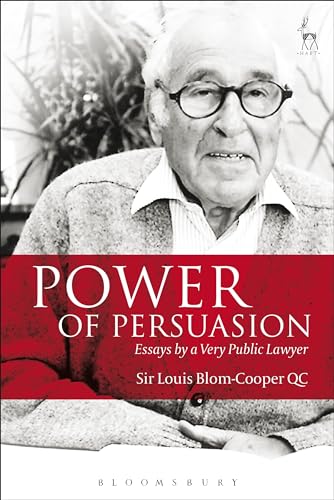 Imagen de archivo de Power of Persuasion: Essays by a Very Public Lawyer a la venta por WorldofBooks