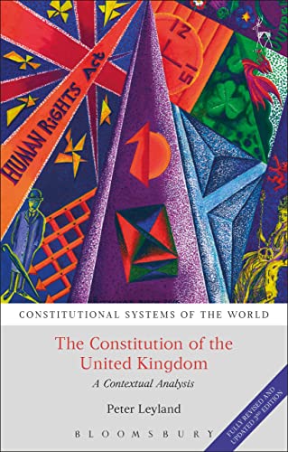 Stock image for The Constitution of the United Kingdom: A Contextual Analysis (Fully Revised and Updated 3rd Edition) (Constitutional Systems of the World) for sale by HPB-Red