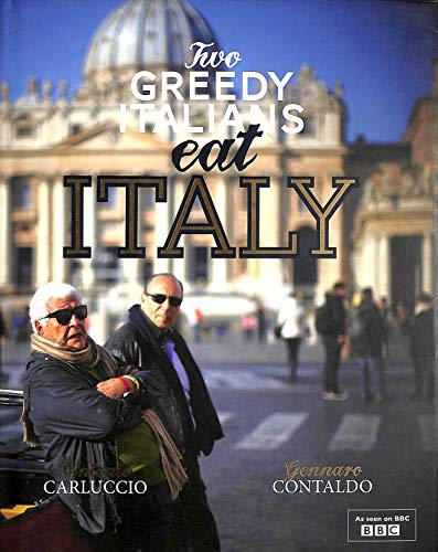 Beispielbild fr Two Greedy Italians Eat Italy zum Verkauf von AwesomeBooks