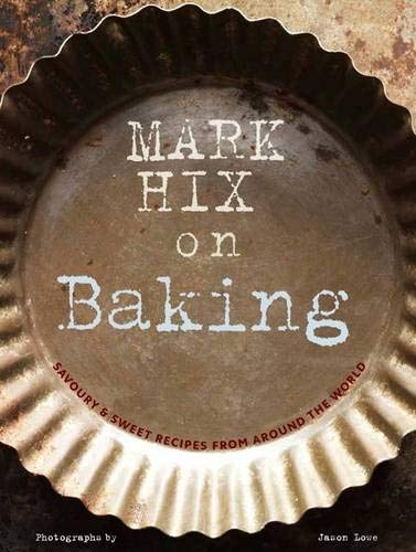 9781849491242: Mark Hix on Baking