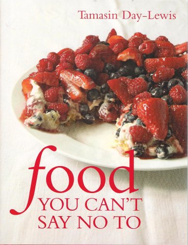 9781849491631: FOOD YOU CAN'T SAY NO TO - RRP ‚20
