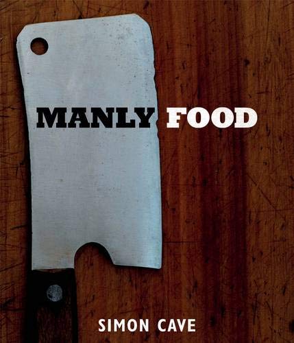Stock image for Manly Food for sale by Discover Books