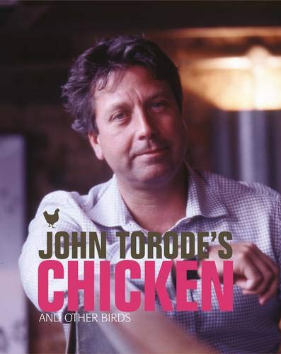 9781849493215: John Torode's Chicken: And Other Birds