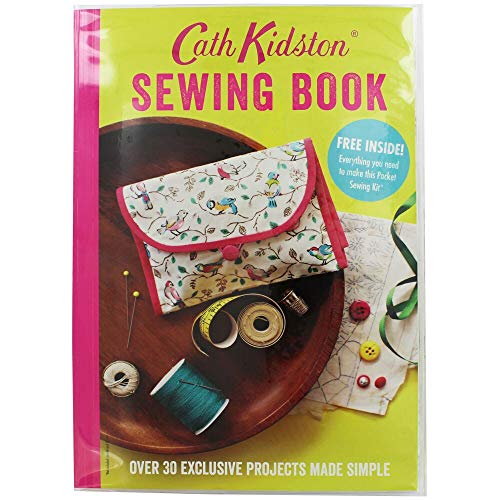 Imagen de archivo de Cath Kidston Sewing Book: Over 30 Exclusively Designed Projects Made Simple a la venta por WorldofBooks