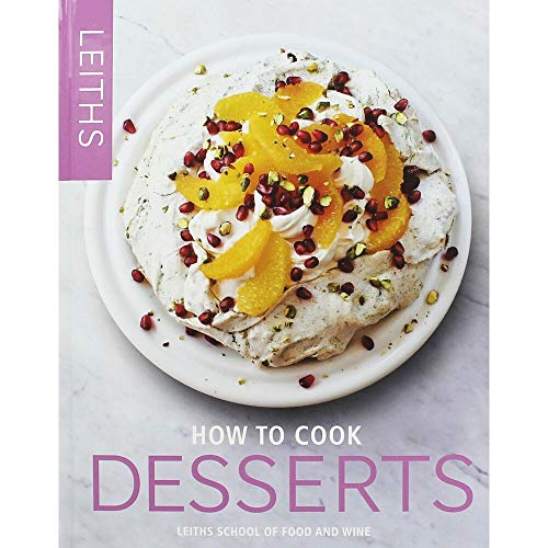 Beispielbild fr How to Cook Desserts (Leiths How to Cook) zum Verkauf von Reuseabook