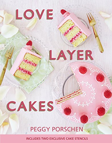 Stock image for Love Layer Cakes: Over 30 Recipes and Decoration Ideas for Scrumptious Celebration Bakes for sale by WorldofBooks