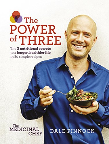 Beispielbild fr The Medicinal Chef: The Power of Three: The 3 nutritional secrets to a longer, healthier life with 80 simple recipes zum Verkauf von WorldofBooks