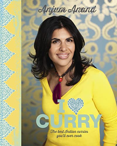 9781849495783: I Love Curry: The Best Indian Curries You'll Ever Cook