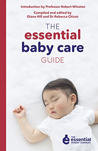 Stock image for The Essential Baby Care Guide (Essential Parent Company 3) for sale by AwesomeBooks