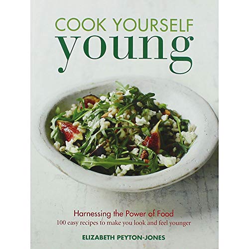 Beispielbild fr Cook Yourself Young: The Power of Food zum Verkauf von WorldofBooks