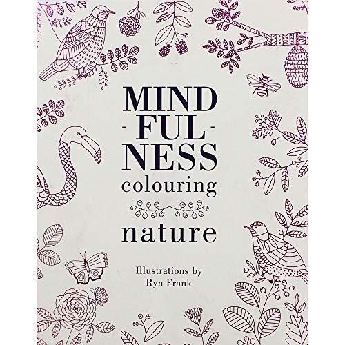 Beispielbild fr Mindfulness Colouring: Nature: Colour. Create. De-stress zum Verkauf von WorldofBooks