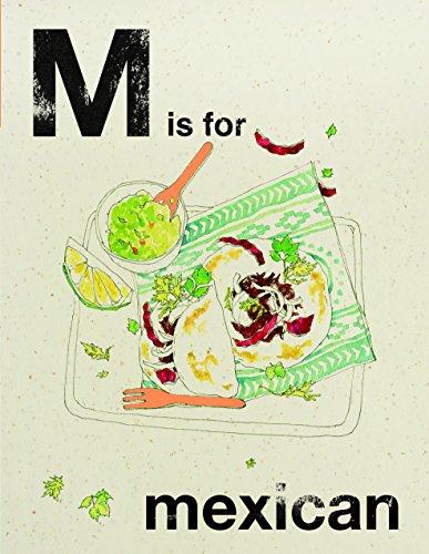 Beispielbild fr M is for Mexican (Alphabet Cooking) zum Verkauf von Books From California