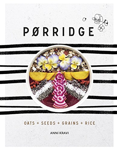 

Porridge: Oats + Seeds + Grains + Rice