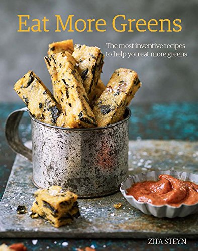 Stock image for Eat More Greens: The Most Inventive Recipes to Help You Eat More Greens for sale by Books From California