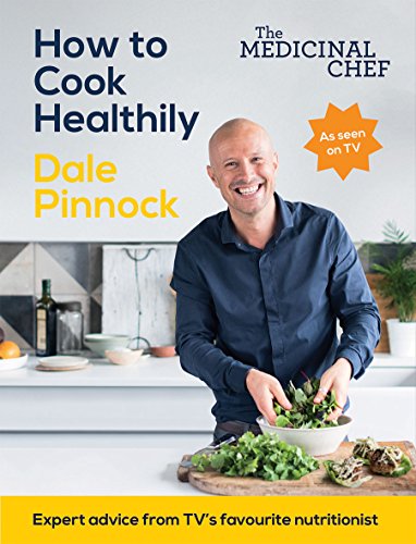 Beispielbild fr The Medicinal Chef: How to Cook Healthily: Simple techniques and everyday recipes for a healthy, happy life zum Verkauf von WorldofBooks